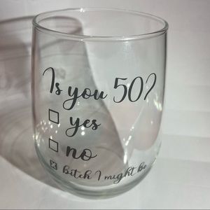 50th Birthday stemless wine glass handmade with vinyl decal